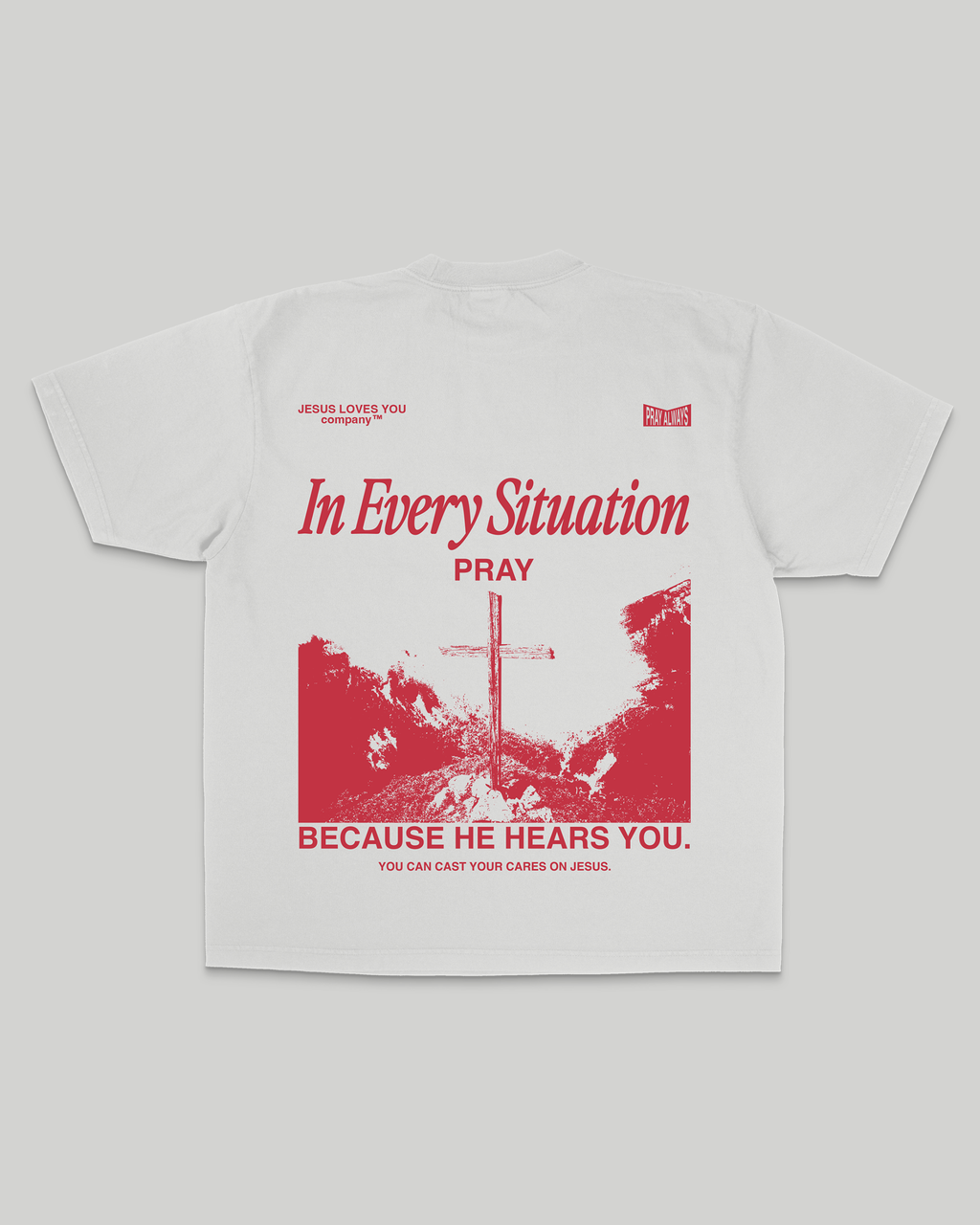 "In Every Situation - Pray." Oversized Tee
