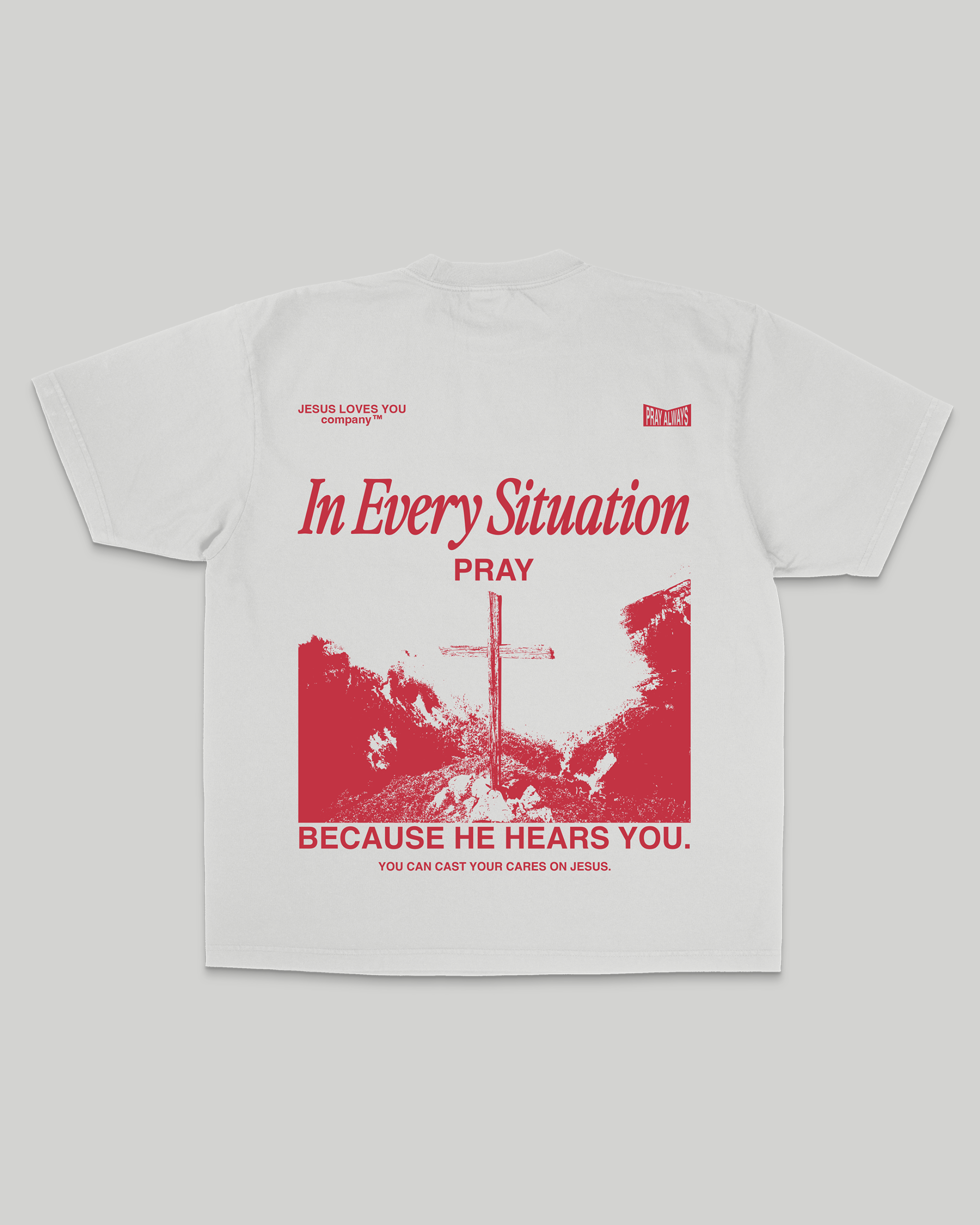 "In Every Situation - Pray." Oversized Tee